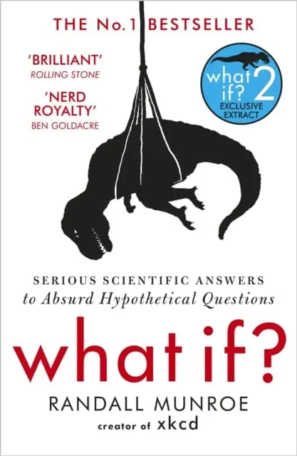 What If?: Serious Scientific Answers To Absurd Hypothetical Questions By Randall Munroe - Non Fiction - Paperback 1